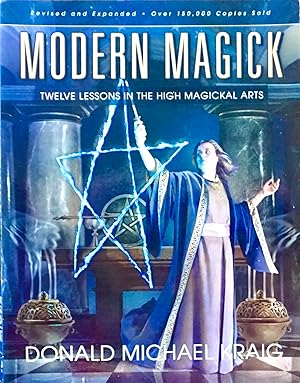 Bild des Verkufers fr MODERN MAGICK. Twelve Lessons in the High Magickal Arts. Revised and Expanded zum Verkauf von Earth's Magic