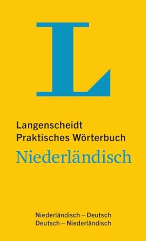 Langenscheidt Praktisches Wörterbuch Niederländisch Niederländisch-Deutsch/Deutsch-Niederländisch