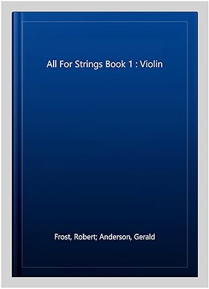 Bild des Verkufers fr All For Strings Book 1 : Violin zum Verkauf von GreatBookPrices