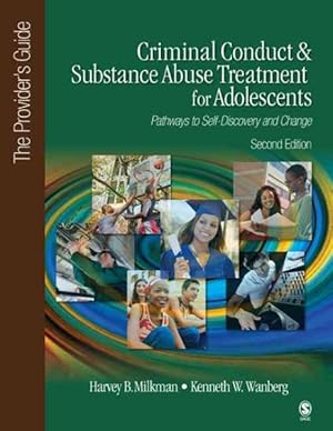 Seller image for Criminal Conduct & Substance Abuse Treatment for Adolescents : Pathways to Self-Discovery and Change: The Provider's Guide for sale by GreatBookPrices