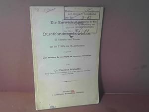 Seller image for Die Entwicklung des Durchforstungsbetriebes in Theorie und Praxis seit der 2.Hlfte des 18.Jahrhunderts, dargestellt unter besonderer Bercksichtigung der bayerischen Verhltnisse. for sale by Antiquariat Deinbacher