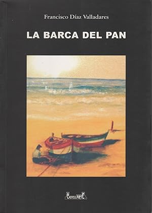 Imagen del vendedor de LA BARCA DEL PAN. a la venta por Librera Hijazo