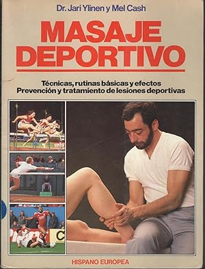 Imagen del vendedor de MASAJE DEPORTIVO. TECNICAS, RUTINAS BASICAS Y EFECTOS. PREVENCION Y TRATAMIENTO DE LESIONES DEPORTIVAS a la venta por Librera Hijazo