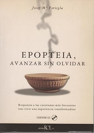 Seller image for EPOPTEIA. AVANZAR SIN OLVIDAR for sale by Librera Hijazo