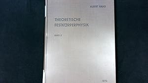 Seller image for Theoretische Festko?rperphysik, Band 2. for sale by Antiquariat Bookfarm