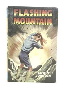 Seller image for Flashing Mountain for sale by World of Rare Books