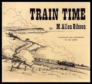 Immagine del venditore per TRAIN TIME venduto da W. Fraser Sandercombe