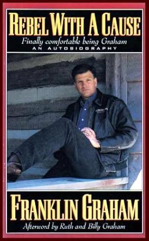 Imagen del vendedor de REBEL WITH A CAUSE - Finally Comfortable Being Graham - An Autobiography a la venta por W. Fraser Sandercombe
