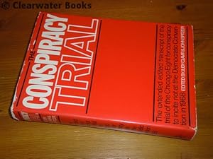 Immagine del venditore per The Conspiracy Trial. Edited by Judy Clavir and John Spitzer, and with an introduction by William M.Kunstler. venduto da Clearwater Books