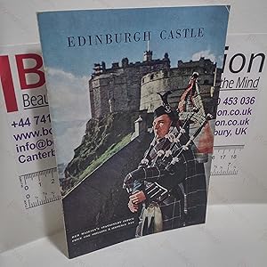 Edinburgh Castle : An Illustrated Guide with the Story of the Castle Through the Centuries