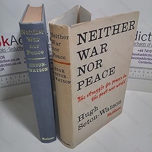 Neither War Nor Peace : The Struggle for Power in the Post-War World