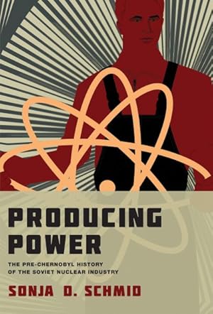 Image du vendeur pour Producing Power : The Pre-chernobyl History of the Soviet Nuclear Industry mis en vente par GreatBookPricesUK