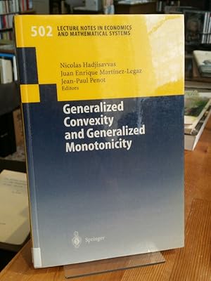 Bild des Verkufers fr Generalized Convexity And Generalized Monotonicity. Proceedings Of The 6Th International Symposium On Generalized Convexity/Monotonicity, Samos, September 1999. zum Verkauf von Antiquariat Thomas Nonnenmacher