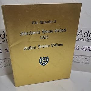 The Magazine of Sherborne House School 1983: Golden Jubilee Edition