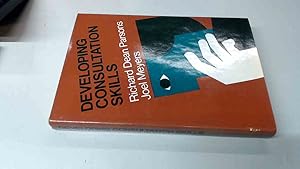 Seller image for Developing Consultation Skills (The jossey-bass social and behavioral Science Series) for sale by BoundlessBookstore