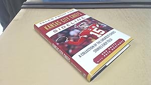 Seller image for Tales from the Kansas City Chiefs Sideline: A Collection of the Greatest Chiefs Stories Ever Told (Tales from the Team) for sale by BoundlessBookstore