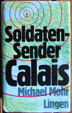 Soldatensender Calais Roman .