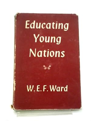 Seller image for Educating Young Nations for sale by World of Rare Books