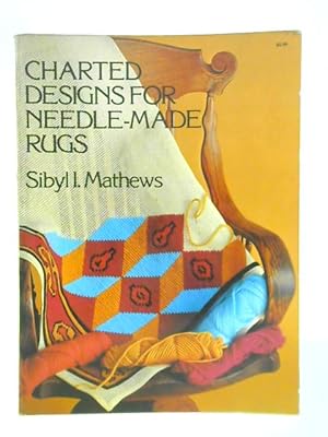 Imagen del vendedor de Charted Designs for Needle-made Rugs a la venta por World of Rare Books