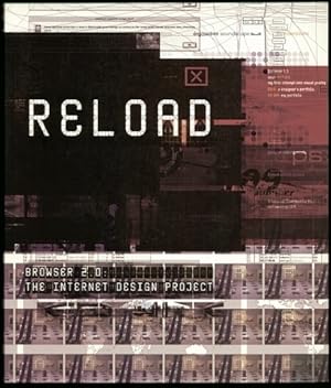 Reload. Browser 2.0: The Internet Design Project.