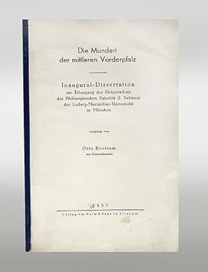Die Mundart der mittleren Vorderpfalz. Inaugural-Dissertation zur Erlangung der Doktorwürde der P...