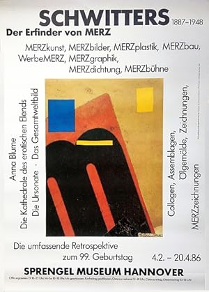 Schwitters 1887-1948, der Erfinder von MERZ. Retrospektive zum 99. Geburtstag 1986 im Sprengel Mu...