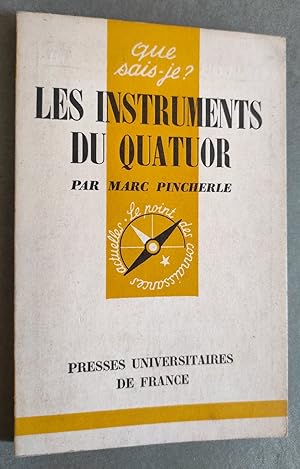 Seller image for Les instruments du quatuor. for sale by Librairie Pique-Puces