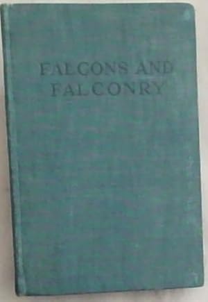 Seller image for Falcons And Falconry for sale by Chapter 1