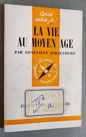 Image du vendeur pour La vie au Moyen Age. mis en vente par Librairie Pique-Puces