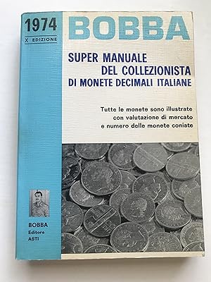 Imagen del vendedor de Super Manual Collector for the Italian Coin Collector 1798-1974 (English translation) a la venta por Sheapast Art and Books