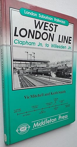 London Suburban Railways _ West London Line - Clapham Jn. to Willesden Jn.