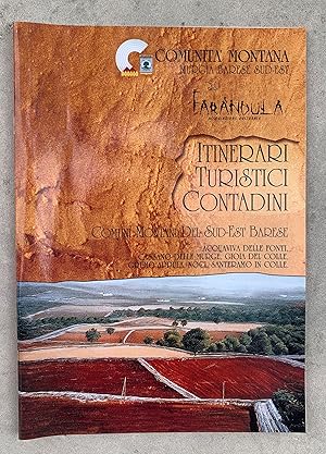 Itinerari Turistici Contadini. Comuni Montani Del Sud-Est Barese: Acquaviva delle Fonti, Cassano ...