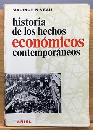 Image du vendeur pour Historia de los hechos econmicos contemporneos mis en vente par Els llibres de la Vallrovira