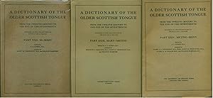 A dictionary of the older Scottish tongue from the twelfth century to the end of the seventeenth....