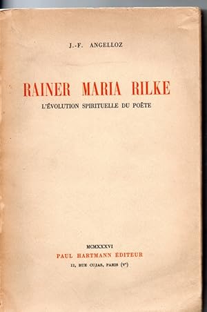 Seller image for Rainer Maria Rilke- L'Evolution spirituelle du Poete for sale by Otia antiquariaat