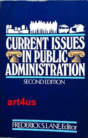 Current Issues in Public Administration Second Edition