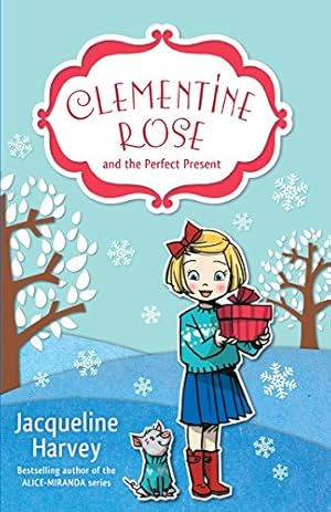 Bild des Verkufers fr Clementine Rose and the Perfect Present (3) zum Verkauf von Redux Books