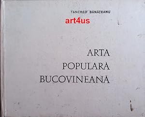 Immagine del venditore per Arta Populara Bucovineana. Centrul de ndrumare a creatiei populare si a miscarii artistice de masa al judetului Suceava venduto da art4us - Antiquariat