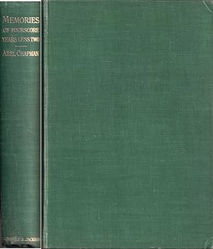 Image du vendeur pour MEMORIES OF FOURSCORE YEARS LESS TWO 1851 - 1929. By Abel Chapman, M.A. With a Memoir by George Bolam. mis en vente par Coch-y-Bonddu Books Ltd