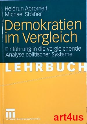 Seller image for Demokratien im Vergleich : Einfhrung in die vergleichende Analyse politischer Systeme. for sale by art4us - Antiquariat