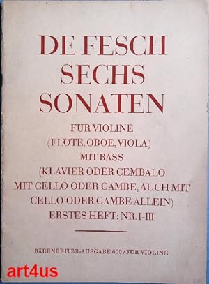 Sechs Sonaten Für Violine mit Bass ; Erstes Heft : Nr. I - III