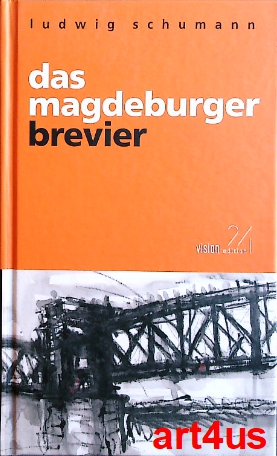 Image du vendeur pour Das Magdeburger Brevier. Vision-Edition mis en vente par art4us - Antiquariat