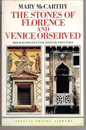 Imagen del vendedor de The Stones of Florence & Venice Observed a la venta por High Street Books