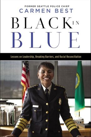 Seller image for Black in Blue: Lessons on Leadership, Breaking Barriers, and Racial Reconciliation for sale by ChristianBookbag / Beans Books, Inc.