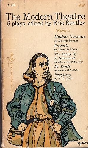 Seller image for The Modern Theatre: Five Plays, Vol 2: Mother Courage / Fantasio / The Diary of a Scoundrel / La Ronde / Purgatroy (Anchor, A 48B) for sale by A Cappella Books, Inc.