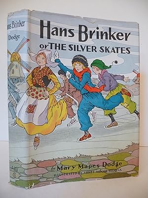 Hans Brinker or the Silver Skates