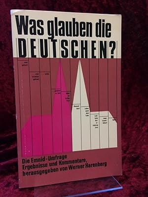 Seller image for Was glauben die Deutschen? Die Emnid-Umfrage. Ergebnisse, Kommentare. for sale by Altstadt-Antiquariat Nowicki-Hecht UG