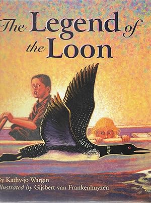 Seller image for The Legend of the Loon for sale by Cher Bibler