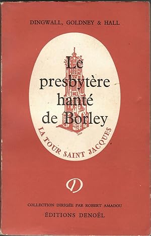 LE PRESBYTERE HANTE DE BORLEY