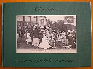 Chantilly en cartes postales anciennes